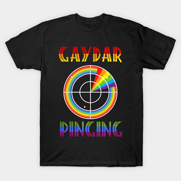 Funny Gaydar Pinging LGBT Gay Pride T-Shirt by AdrianBalatee